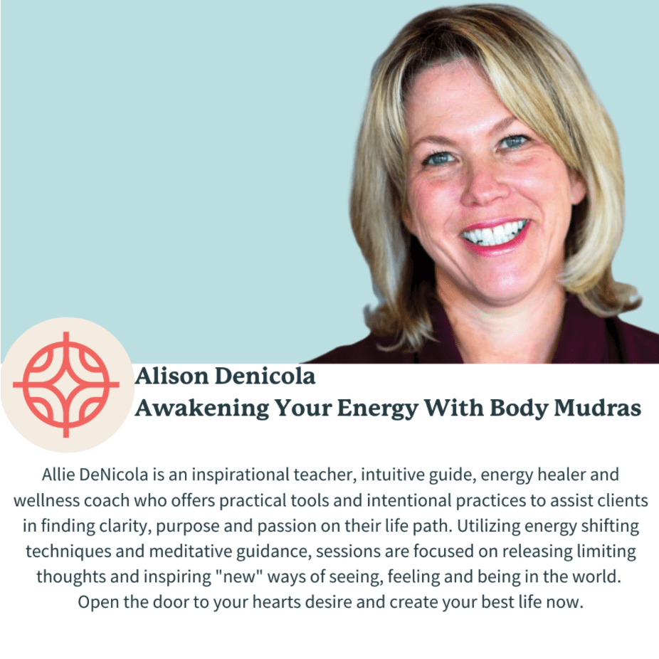 Alison denicola - awakening your energy wtih body mudras